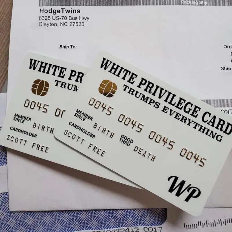 White Privilege Card [Free Today]
